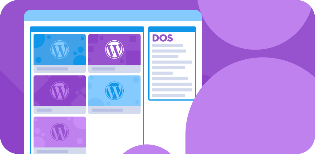 The Dos When Choosing a WordPress Theme